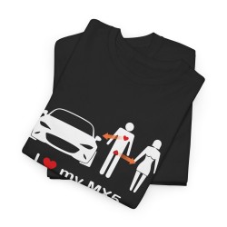 I LOVE MY MX5 ND Männer T-Shirt für alle Besitzere MAZDA MX5