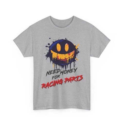 NEED MONEY FOR RACING PARTS Männer T-Shirt tuning racewear